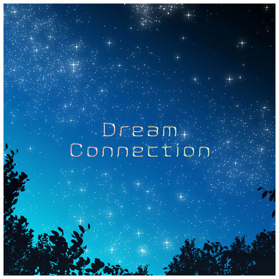 シングル/Dream Connection/東雲めぐ