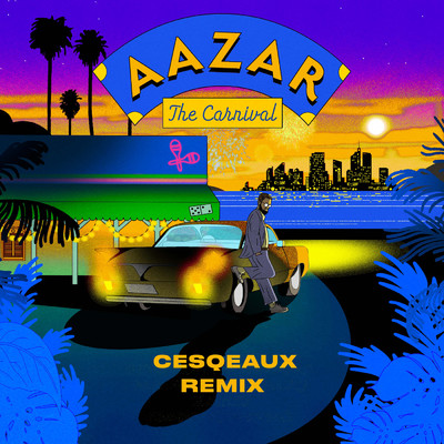 シングル/The Carnival (Cesqeaux Remix)/Aazar／Cesqeaux