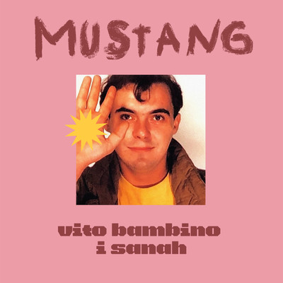 シングル/Mustang/Vito Bambino／sanah