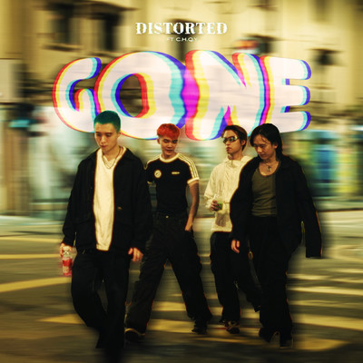 GONE (Explicit) (featuring C.H.Q.Y)/DISTORTED