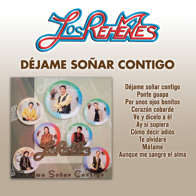 アルバム/Dejame Sonar Contigo/Los Rehenes