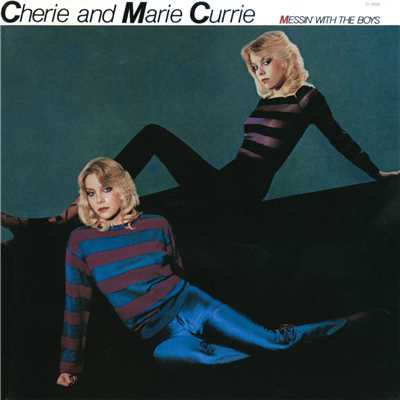 We're Through/Cherie & Marie Currie