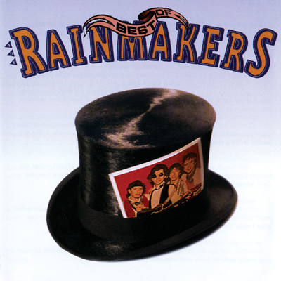 アルバム/Best Of The Rainmakers/The Rainmakers