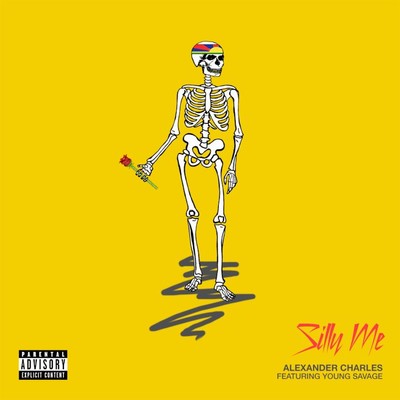 シングル/Silly Me (feat. Young Savage)/Alexander Charles