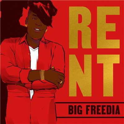 Rent/Big Freedia