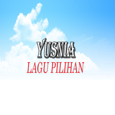 アルバム/Lagu Pilihan/Yusnia