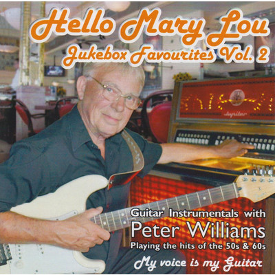アルバム/Hello Mary Lou - Jukebox Favourites Vol.2/Peter Williams