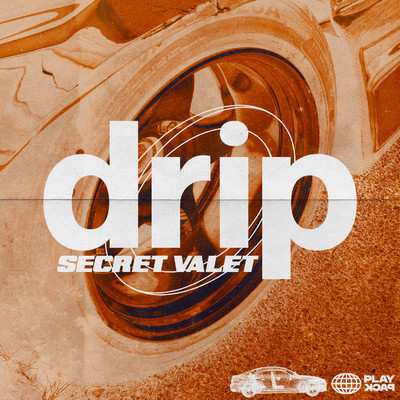 Drip/Secret Valet