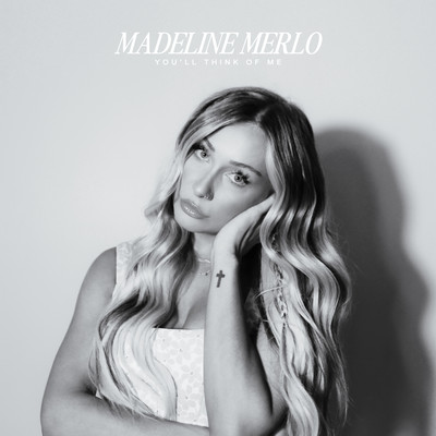 シングル/You'll Think Of Me/Madeline Merlo