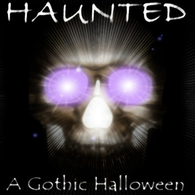 Haunted: A Gothic Halloween/Various Artists