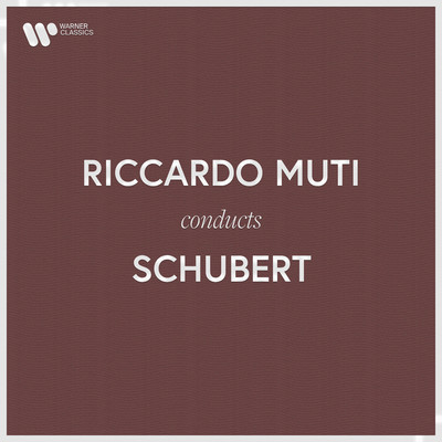 アルバム/Riccardo Muti Conducts Schubert/Riccardo Muti