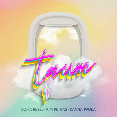 シングル/tqum (Remix)/Sofia Reyes, Danna Paola, Kim Petras