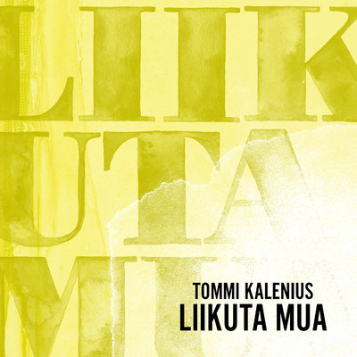 シングル/Liikuta mua (Radio Edit)/Tommi Kalenius