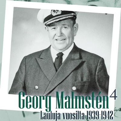 Georg Malmsten 4 - Lauluja vuosilta 1939 - 1942/Georg Malmsten