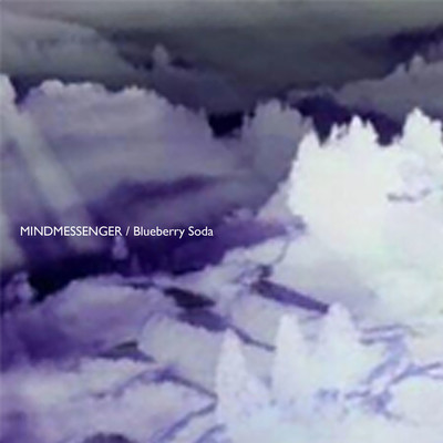 アルバム/MINDMESSENGER(2020 remaster)/Blueberry Soda