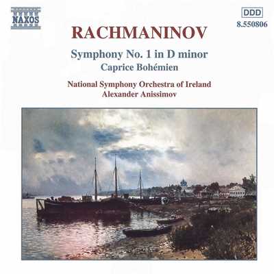 ラフマニノフ: 交響曲第1番ニ短調 Op. 13, ジプシーの主題による奇想曲 Op. 12/アレクサンドル・アニシモフ(指揮)／アイルランド国立交響楽団