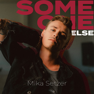 Someone Else/Mika Setzer