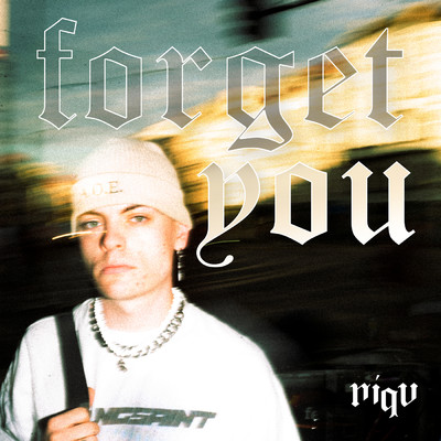 Forget You/NIQU