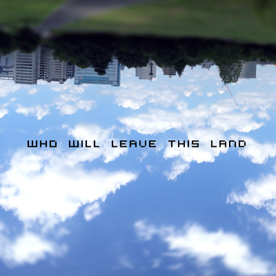 アルバム/Who will leave this land/Takayuki Nakamura