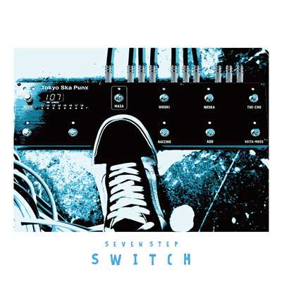 SWITCH/SEVEN STEP