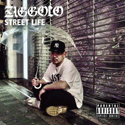 STREET LIFE/ZIGGOLO