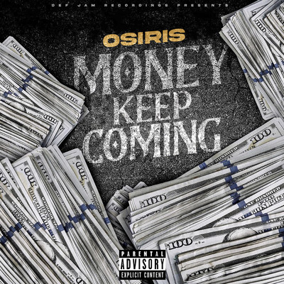 シングル/Money Keep Coming (Explicit)/YK Osiris