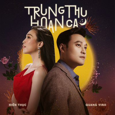 Trung Thu Hoan Ca/Quang Vinh／Hien Thuc