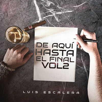 De Aqui Hasta El Final (Vol.2)/Luis Escalera