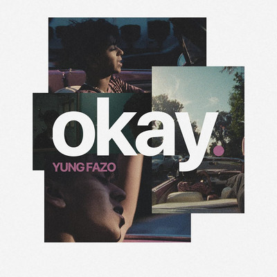 シングル/OKAY (Clean)/Yung Fazo