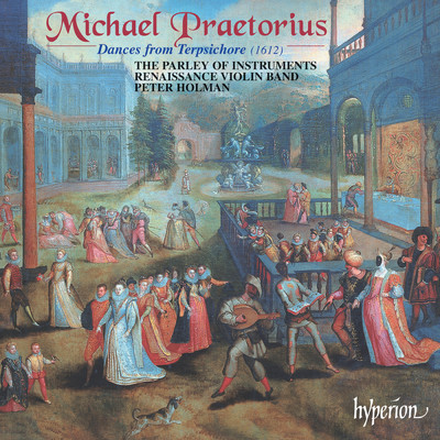 アルバム/Praetorius: Dances from Terpsichore/The Parley of Instruments／Peter Holman