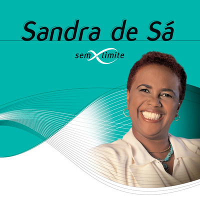 Leva Meu Samba (Mensageiro) (featuring Grupo Fundo de Quintal／Ao Vivo)/Sandra de Sa