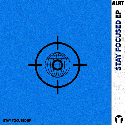 Stay Focused EP/ALRT