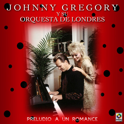 Que Divino/Johnny Gregory y Su Orquesta de Londres