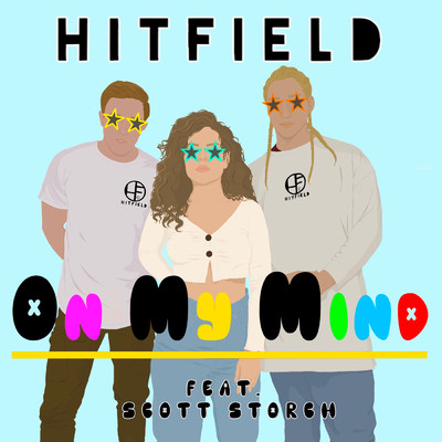 On My Mind (You're The One) (featuring Scott Storch)/Hitfield