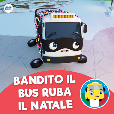 Bandito il bus ruba il natale/Little Baby Bum Filastrocca Amici／Go Buster Italiano