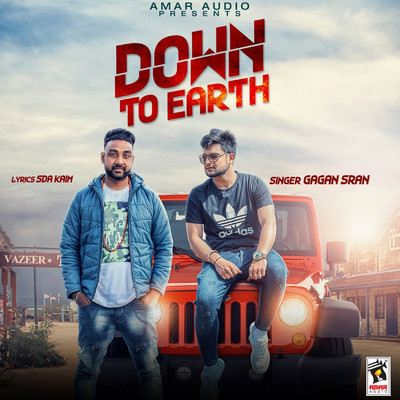 Down to Earth/Gagan Sran