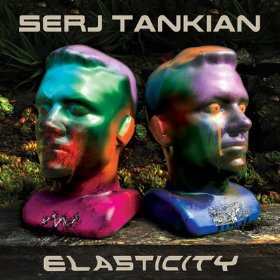シングル/Elasticity/Serj Tankian