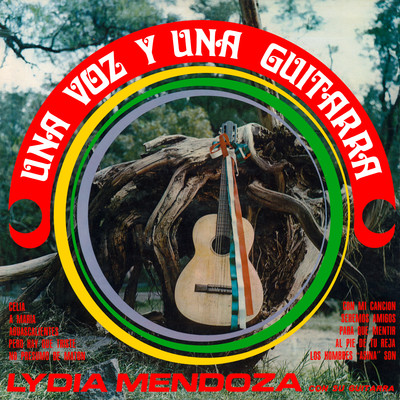 アルバム/Una Voz y una Guitarra (Remaster from the Original Azteca Tapes)/Lydia Mendoza
