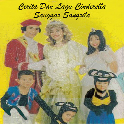 Cerita Dan Lagu Cinderella/Sanggar Sangrila