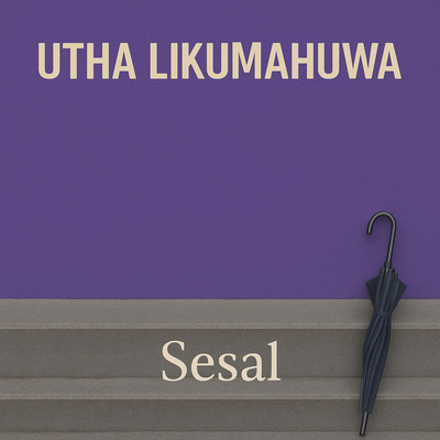 シングル/Sesal (Remastered 2024)/Utha Likumahuwa