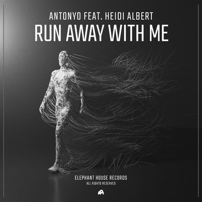 Run Away With Me (feat. Heidi Albert)/Antonyo