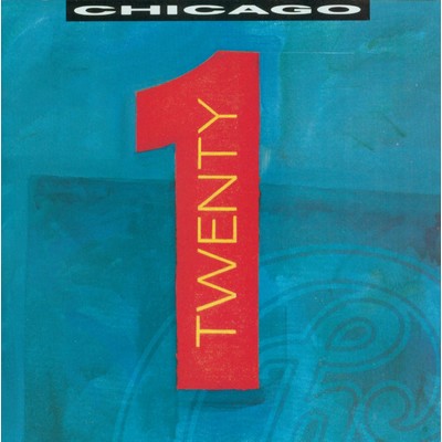 アルバム/Twenty 1 (Expanded Edition)/Chicago