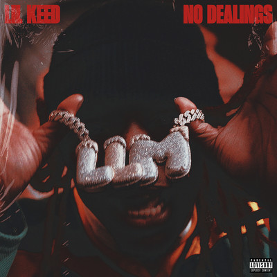 No Dealings/Lil Keed