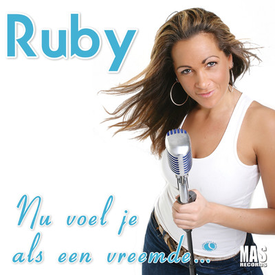 シングル/Nu Voel Je Als Een Vreemde (Instrumentaal)/Ruby Van Urk