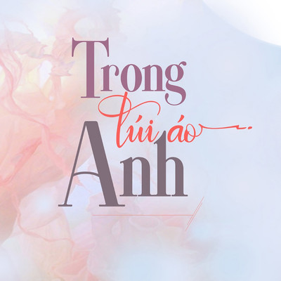 シングル/Trong Tui Ao Anh (feat. Bao Thach)/Khoi My