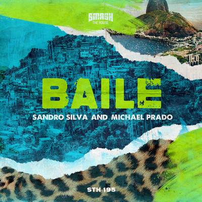 シングル/Baile/Sandro Silva & Michael Prado