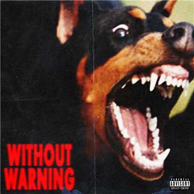 Without Warning (Explicit)/21 Savage／Offset／Metro Boomin
