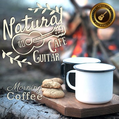 Natural Cafe Guitar〜Morning Coffee/Cafe lounge resort