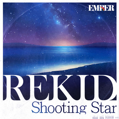 Shooting Star (feat. REKID)/EMBER