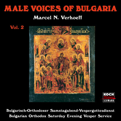 The Male Voices of Bulgaria／Kyrill Popov／Dimitar Dimitrov／Marcel Verhoeff